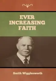 Ever Increasing Faith