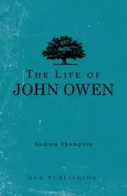 The Life of John Owen