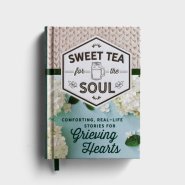 Sweet Tea for the Soul: Grief