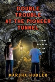 Double Trouble at Pioneer Tunnel