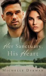 Her Sanctuary, His Heart