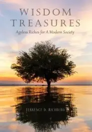 Wisdom Treasures: Ageless Riches for A Modern Society