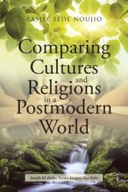 Comparing Cultures And Religions In A Postmodern World