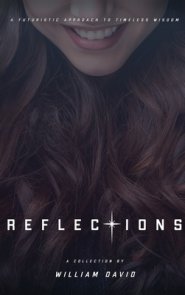 Reflections: A futuristic approach to timeless wisdom