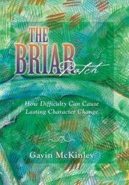 The Briar Patch: How Difficulty Can Cause Lasting Character Change