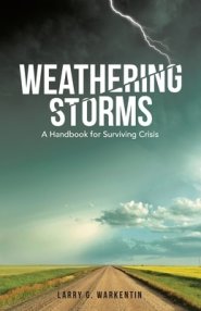 Weathering Storms: A Handbook for Surviving Crisis