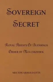 Sovereign Secret: Royal Priests of Blessings