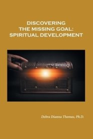 Discovering the Missing Goal:  Spiritual Development