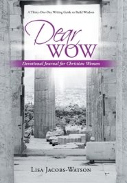 Dear Wow: Devotional Journal for Christian Women