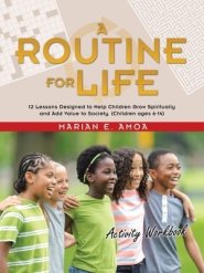 A Routine for Life: Activity Workbook