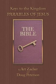 Keys to the Kingdom: Parables of Jesus