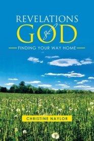 Revelations of God: Finding Your Way Home