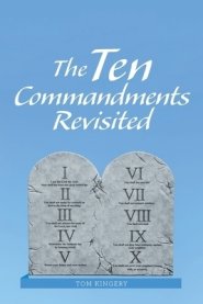 The Ten Commandments Revisited