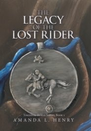 The Legacy of the Lost Rider: Tokens of Rynar Series, Book 1