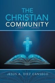 The Christian Community: Biblical Foundations