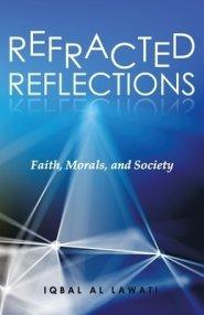 Refracted Reflections: Faith, Morals, and Society