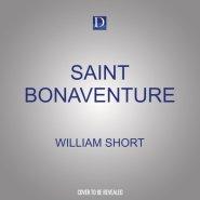 Saint Bonaventure: The Soul's Journey Into God