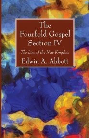 The Fourfold Gospel; Section IV