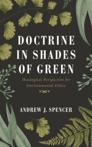 Doctrine in Shades of Green