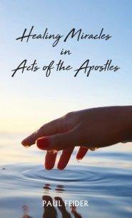 Healing Miracles in Acts of the Apostles