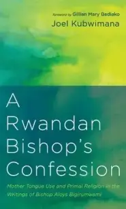 A Rwandan Bishop's Confession