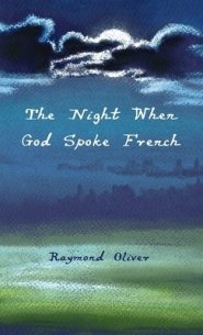 The Night When God Spoke French