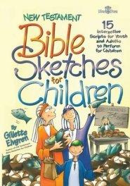 New Testament Bible Sketches for Children