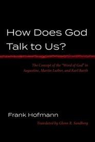 How Does God Talk to Us?