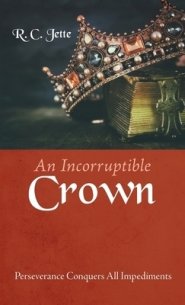 An Incorruptible Crown