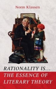 Rationality Is . . . The Essence of Literary Theory