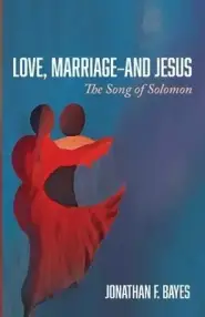 Love, Marriage-and Jesus