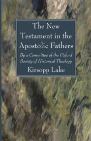 The New Testament in the Apostolic Fathers