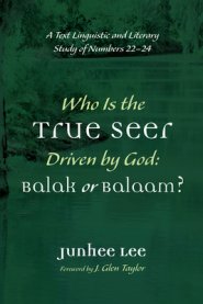 Who Is the True Seer Driven by God: Balak or Balaam?