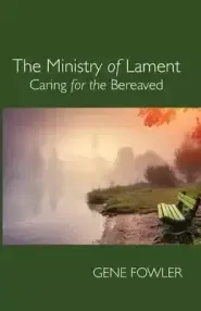 The Ministry of Lament