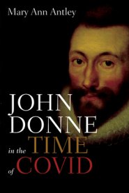 John Donne in the Time of COVID