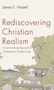 Rediscovering Christian Realism