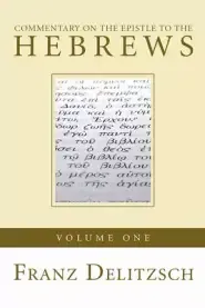 Commentary on the Epistle to the Hebrews, Volume 1