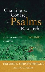 Charting the Course of Psalms Research