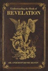 Understanding the Book of Revelation