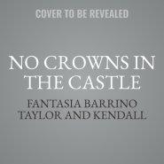 No Crowns in the Castle: Building a Strong Relationship and a Harmonious Life