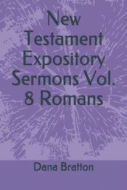 New Testament Expository Sermons Vol. 8 Romans