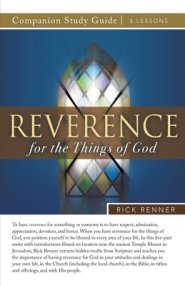 Reverence for the Things of God Study Guide