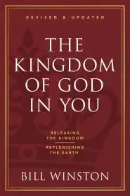 The Kingdom of God in You Revised and Updated