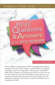 More Questions and Answers With Rick Renner Study Guide