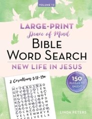 Peace of Mind Bible Word Search: New Life in Jesus