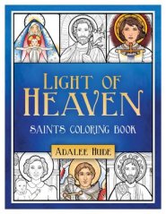 Light of Heaven Saints Coloring Book