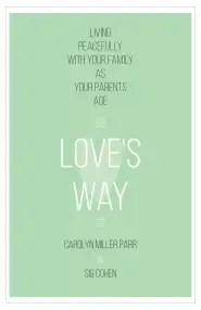 Love's Way: Living Peacefully with Your