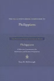 Preacher’s Greek Companion to Philippians