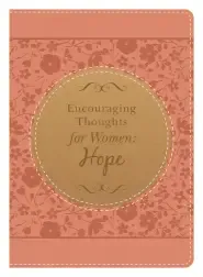 Encouraging Thoughts for Women: Hope