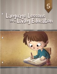 Language Lessons for a Living Education 5